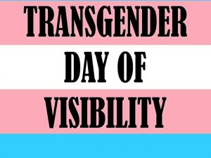 International Trans Day of Visibility