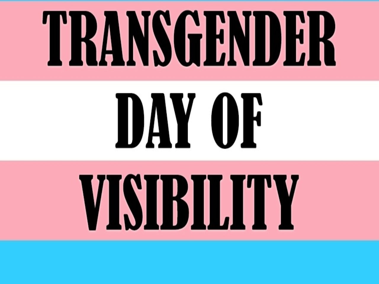 International Trans Day of Visibility 2022